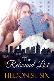 The Rebound List by Hedonist Six