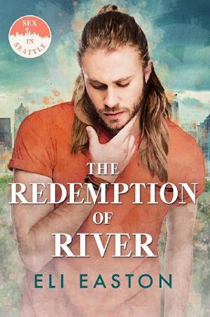 The Redemption of River by Eli Easton