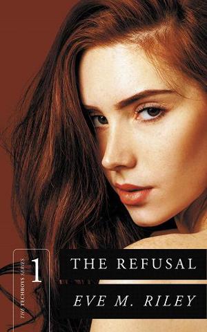 The Refusal by Eve M Riley