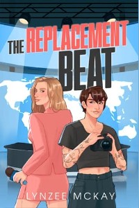 The Replacement Beat by Lynzee McKay