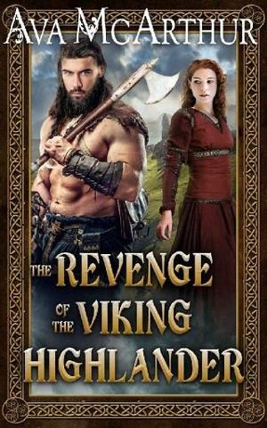 The Revenge of the Viking Highlander by Ava McArthur