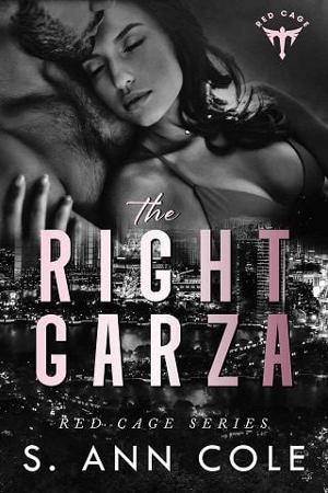 The Right Garza by S. Ann Cole