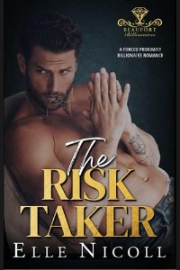 The Risk Taker by Elle Nicoll