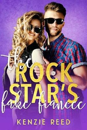 The Rock Star’s Fake Fiancee by Kenzie Reed