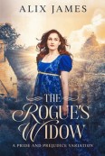 The Rogue’s Widow by Alix James