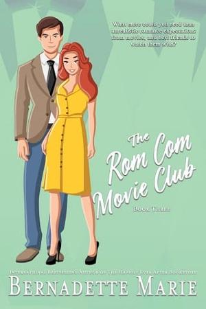 The Rom Com Movie Club #3 by Bernadette Marie