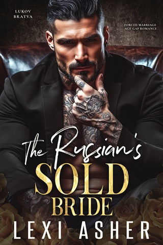 The Russian’s Sold Bride by Lexi Asher