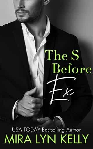 The S Before Ex by Mira Lyn Kelly