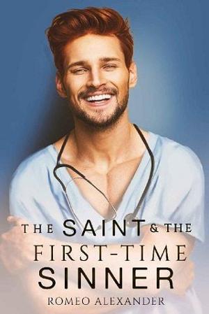The Saint and the First-Time Sinner by Romeo Alexander