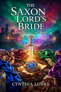 The Saxon Lord’s Bride by Cynthia Luhrs