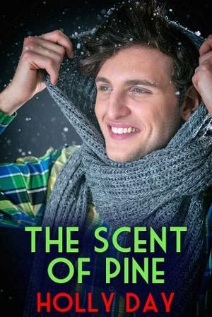 The Scent of Pine by Holly Day
