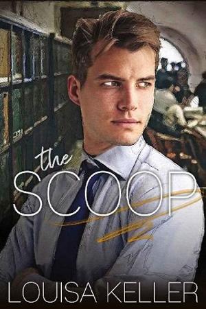 The Scoop by Louisa Keller