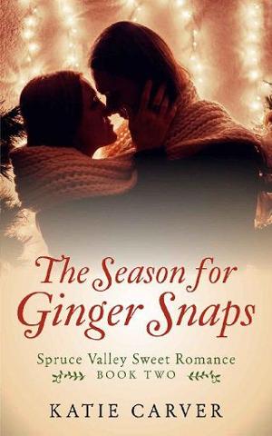 The Season for Ginger Snaps by Katie Carver