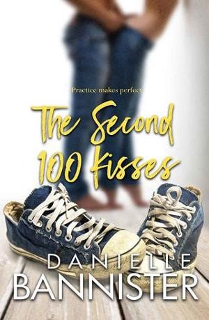 The Second 100 Kisses by Danielle Bannister