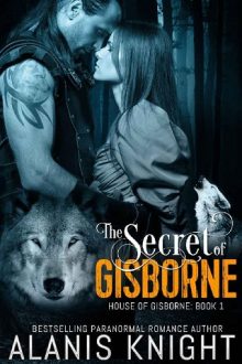 The Secret of Gisborne by Alanis Knight