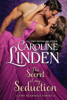 The Secret of My Seduction by Caroline Linden
