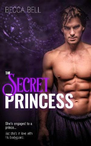 The Secret Princess by Becca Bell
