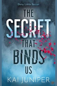 The Secret That Binds Us by Kai Juniper