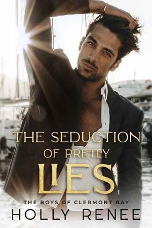 The Seduction of Pretty Lies by Holly Renee