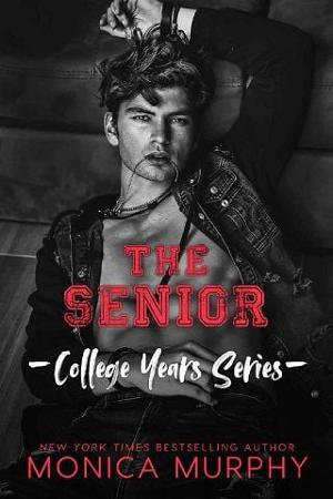 The Senior by Monica Murphy - online free at Epub