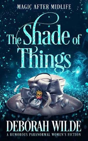 The Shade of Things by Deborah Wilde