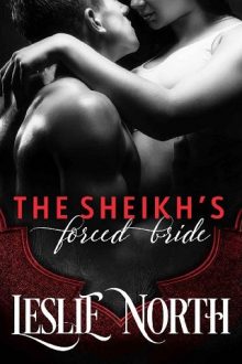 The Sheikh’s Forced Bride by Leslie North