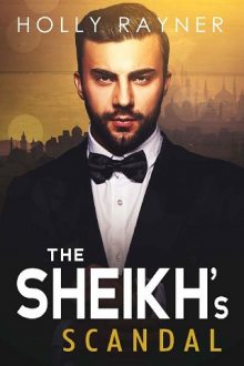 The Sheikh’s Scandal by Holly Rayner