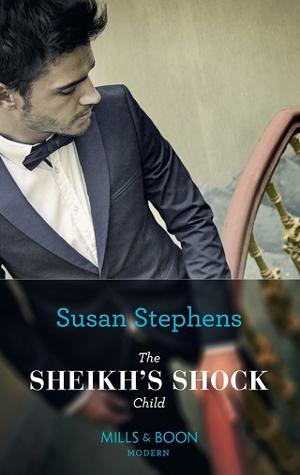 The Sheikh’s Shock Child by Susan Stephens