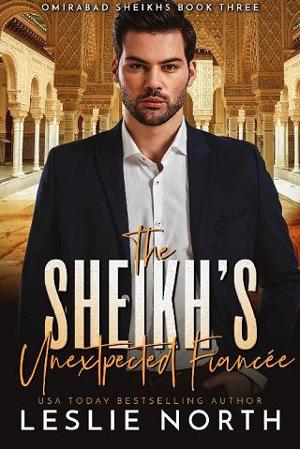 The Sheikh’s Unexpected Fiancée by Leslie North