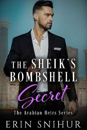 The Sheik’s Bombshell Secret by Erin Snihur