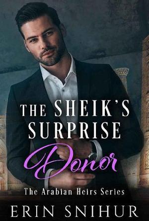 The Sheik’s Surprise Donor by Erin Snihur