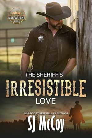 The Sheriff’s Irresistible Love by S.J. McCoy