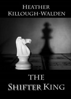 The Shifter King by Heather Killough-Walden