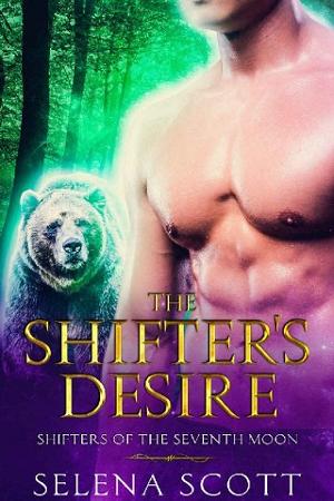 The Shifter’s Desire by Selena Scott