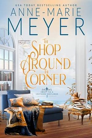 The Shop Around the Corner by Anne-Marie Meyer