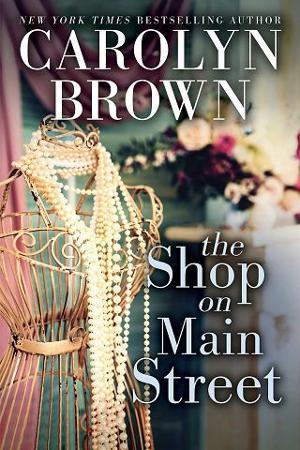 The Shop on Main Street by Carolyn Brown