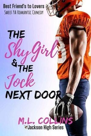 The Shy Girl & the Jock Next Door by M.L. Collins