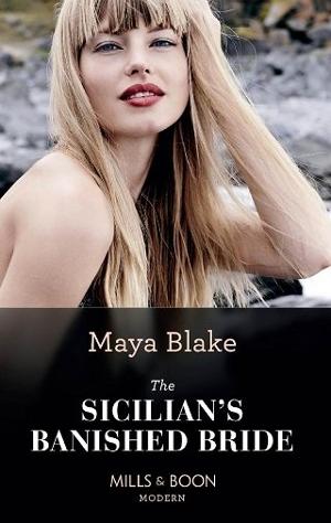 The Sicilian’s Banished Bride by Maya Blake