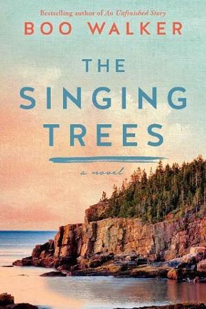 The Singing Trees by Boo Walker