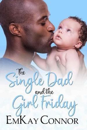 The Single Dad and the Girl Friday by EmKay Connor