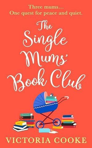 The Single Mums’ Book Club by Victoria Cooke