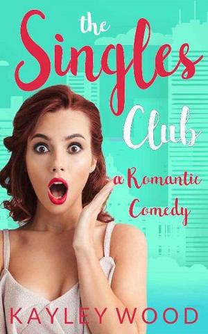 The Singles Club by Kayley Wood