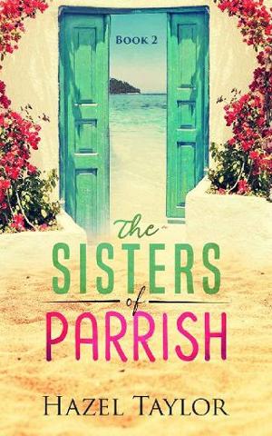 The Sisters of Parrish #2 by Hazel Taylor