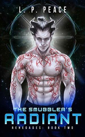 The Smuggler’s Radiant by L.P. Peace