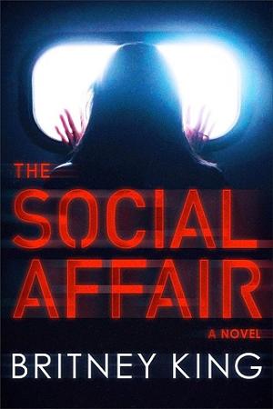 The Social Affair by Britney King