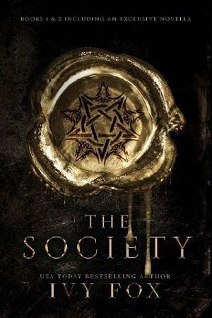 The Society Series #1-3 by Ivy Fox