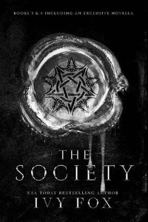 The Society Series #3-4 by Ivy Fox