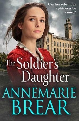 The Soldier’s Daughter by AnneMarie Brear - online free at Epub