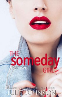 The Someday Girl by Julie Johnson