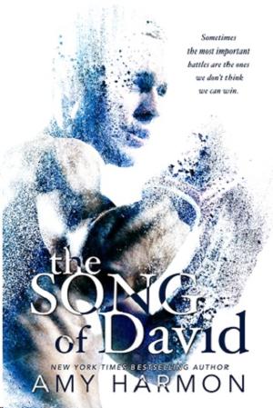 The Song of David by Amy Harmon